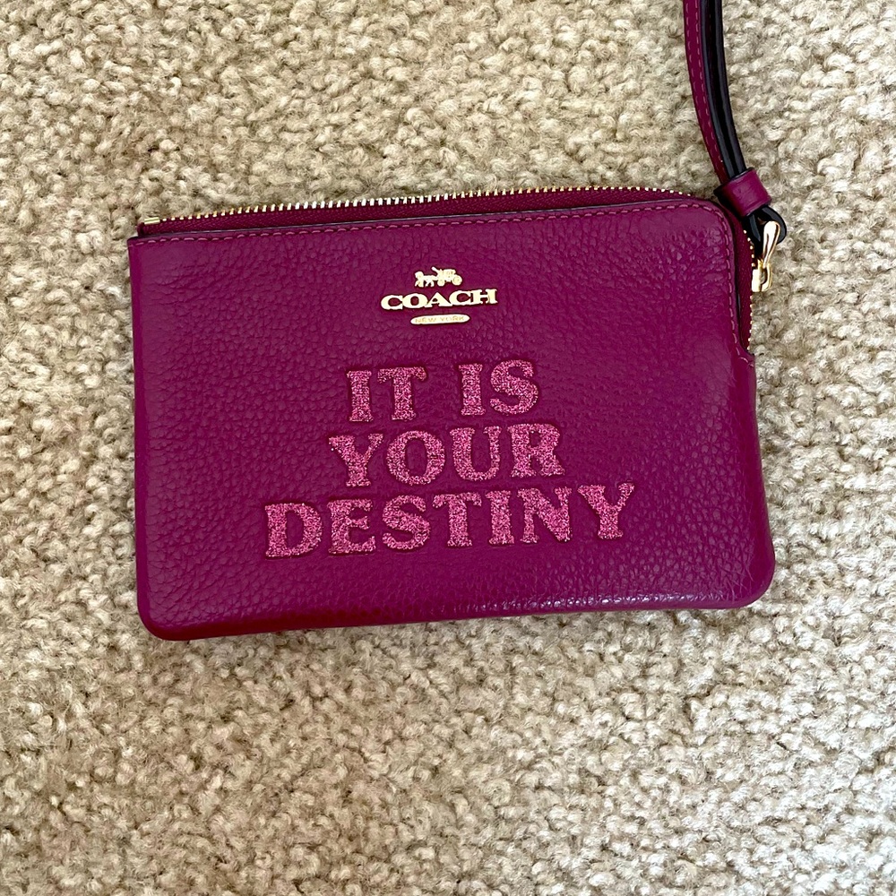 “It Is Your Destiny” small burgundy/wine color coach wristlet with glitter